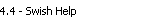 4.4 - Swish Help