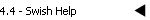 4.4 - Swish Help