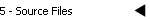 5 - Source Files