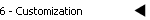 6 - Customization